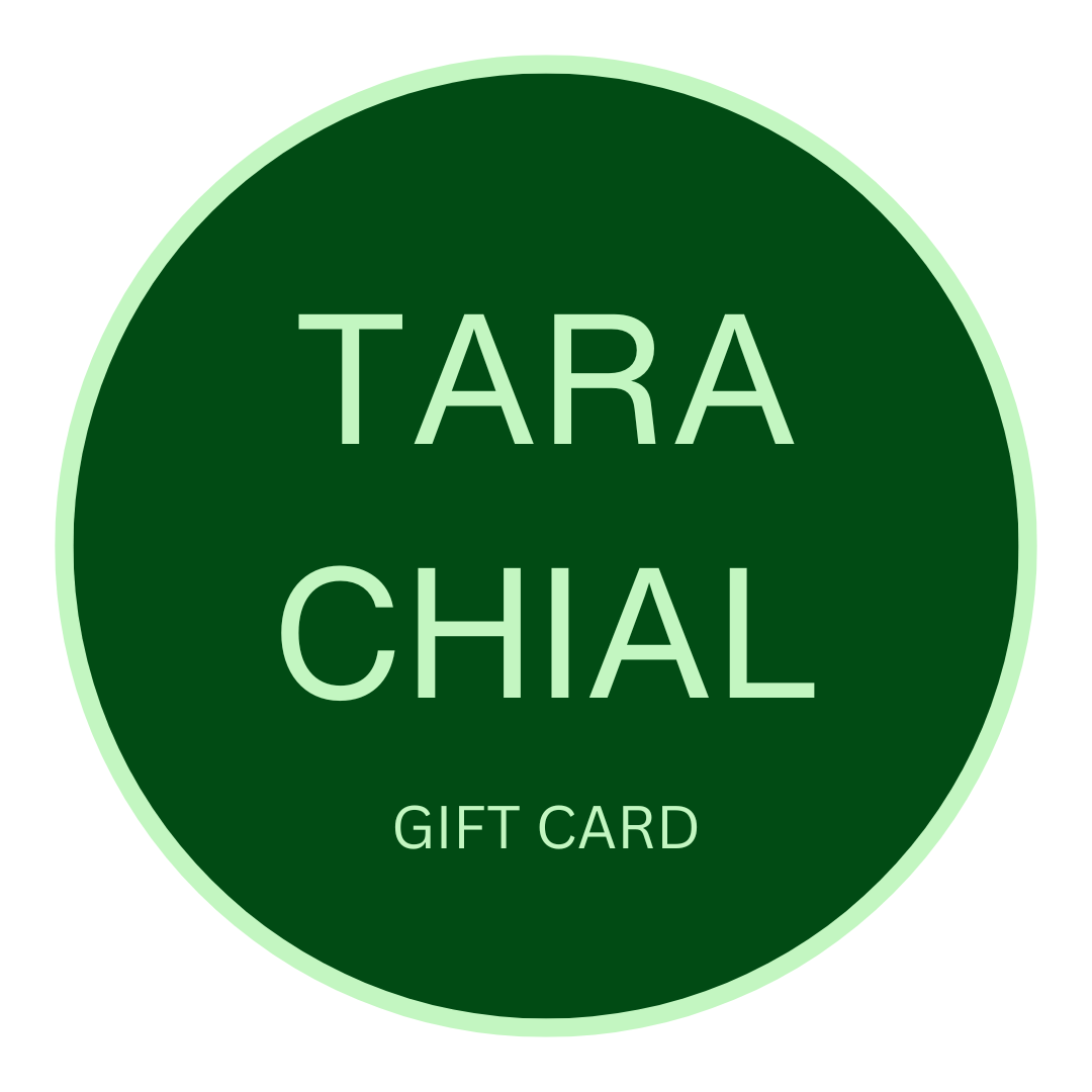 Tara Chial Gift Card